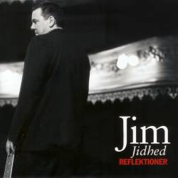 Jim Jidhed : Reflektioner